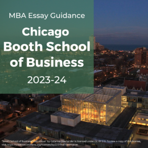 Chicago Booth MBA Essay Tips & Deadlines: 2023- 2024 : Booth
